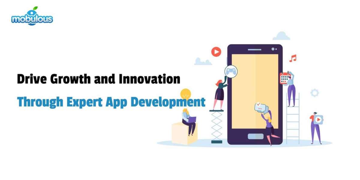 Drive Growth and Innovation Through Expert App Development